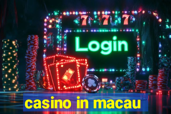 casino in macau