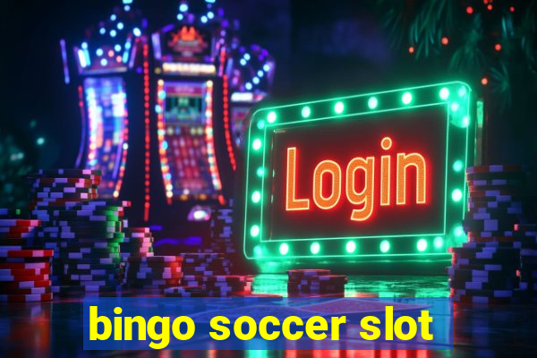 bingo soccer slot