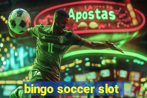 bingo soccer slot