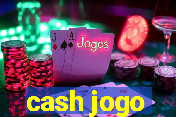 cash jogo