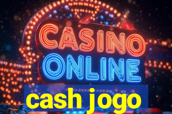 cash jogo