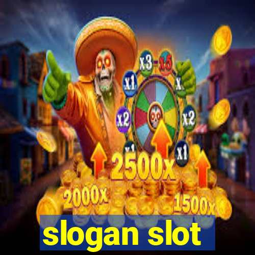 slogan slot