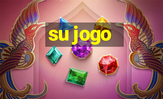 su jogo