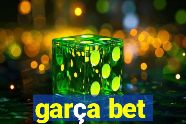 garça bet