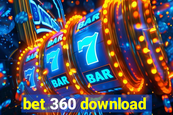 bet 360 download