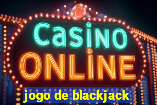 jogo de blackjack