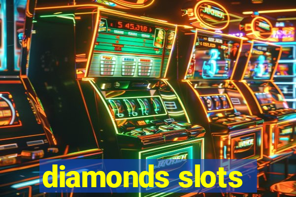 diamonds slots