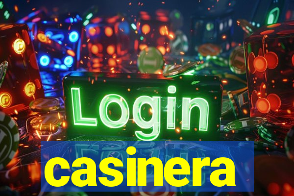 casinera