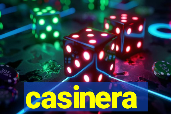 casinera