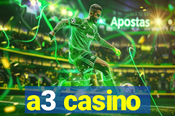 a3 casino