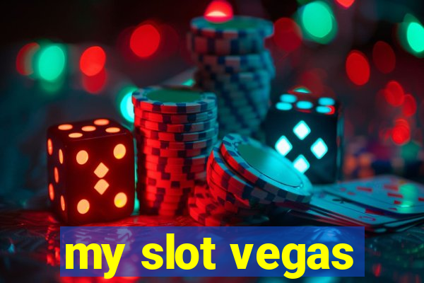 my slot vegas