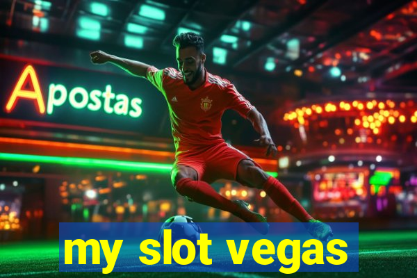 my slot vegas