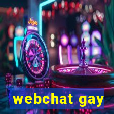 webchat gay