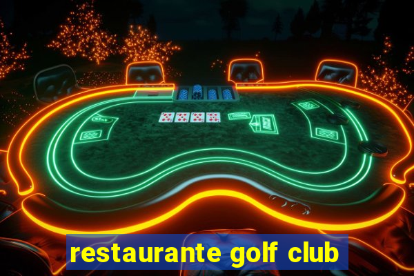 restaurante golf club