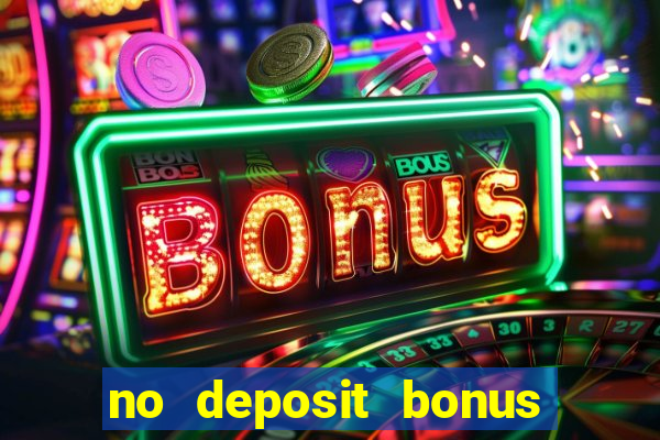 no deposit bonus codes for captain jack casino