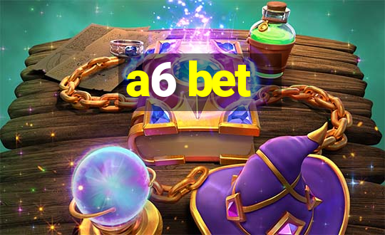 a6 bet