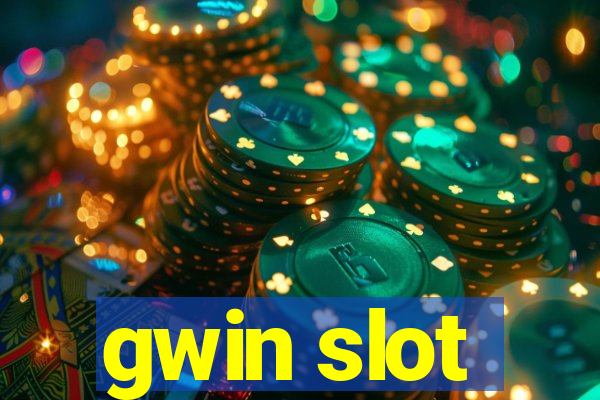 gwin slot