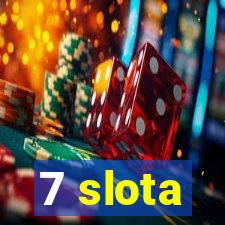 7 slota