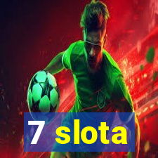 7 slota