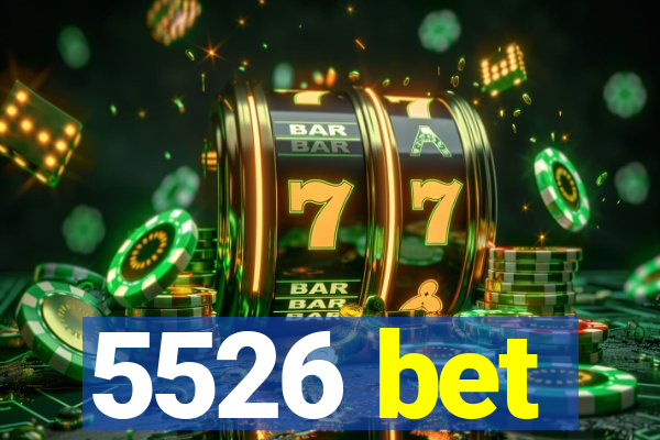 5526 bet