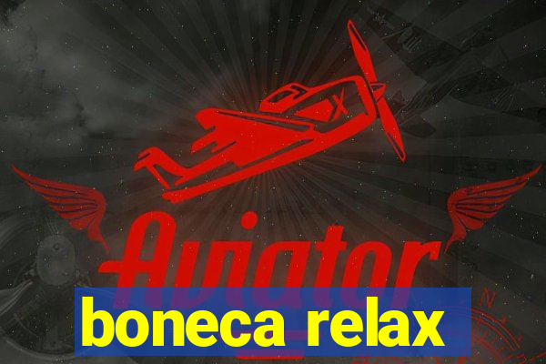 boneca relax