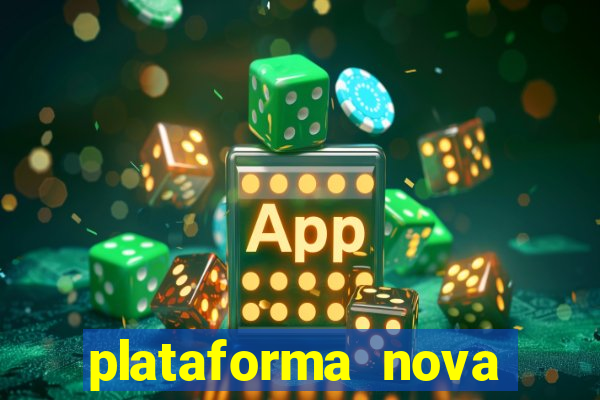 plataforma nova pagando no cadastro sem dep贸sito