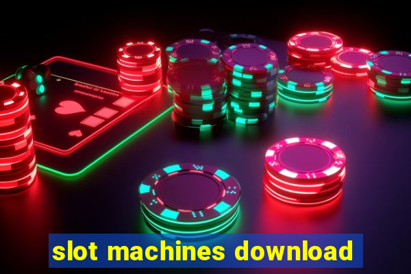 slot machines download