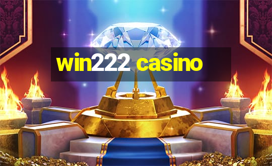 win222 casino