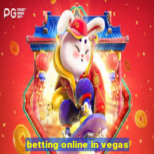 betting online in vegas