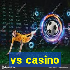 vs casino