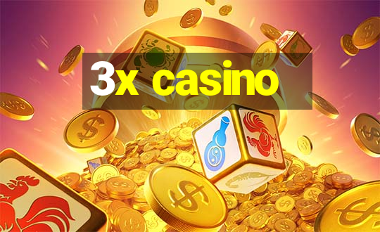 3x casino