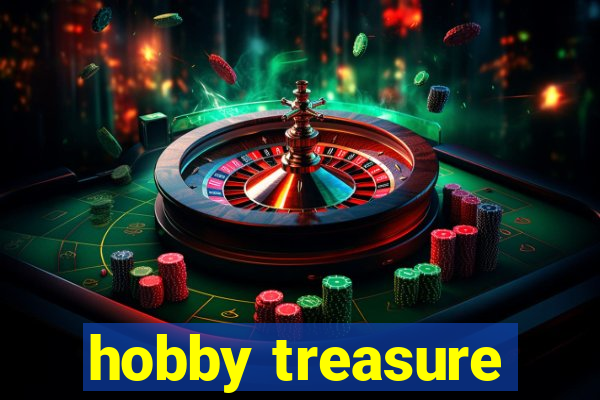 hobby treasure