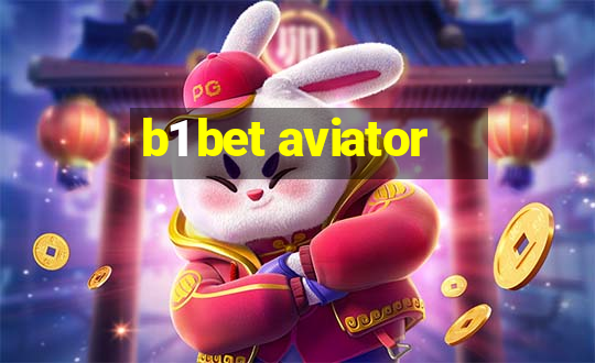 b1 bet aviator