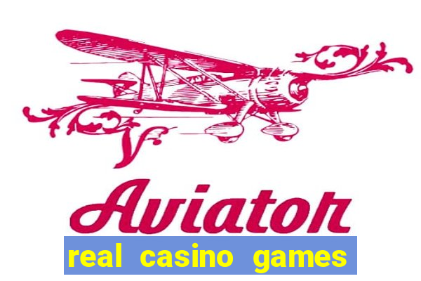 real casino games for real money