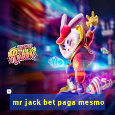 mr jack bet paga mesmo