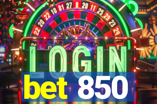 bet 850