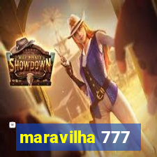 maravilha 777