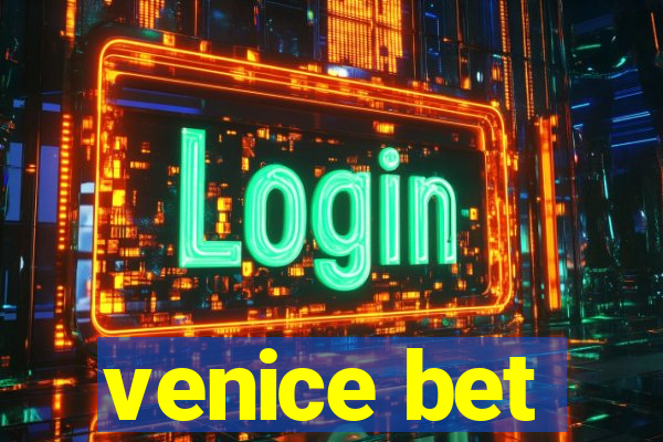 venice bet