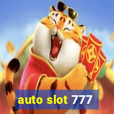 auto slot 777