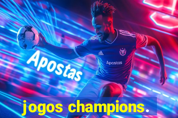 jogos champions.