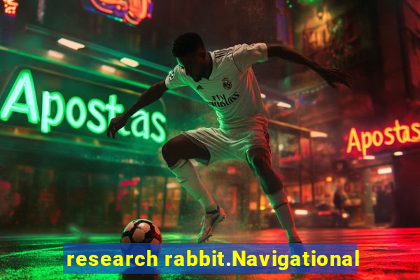 research rabbit.Navigational