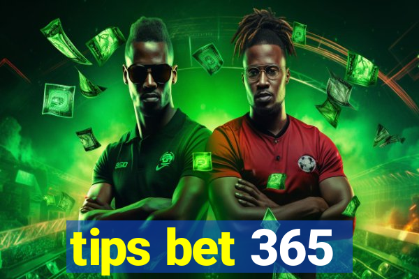 tips bet 365