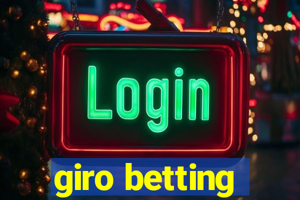 giro betting