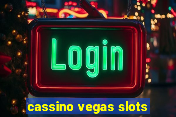 cassino vegas slots