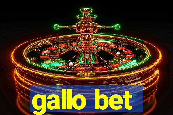 gallo bet