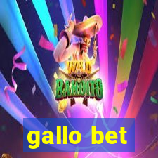 gallo bet