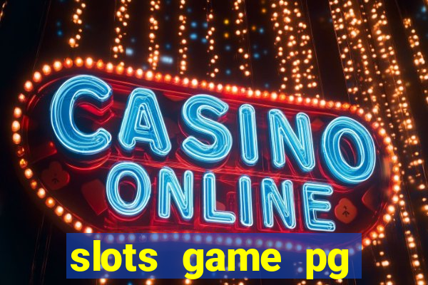 slots game pg fortune tiger