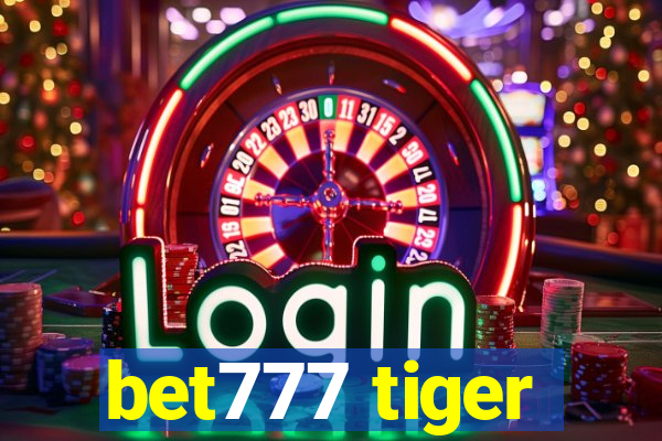 bet777 tiger