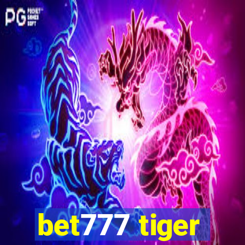 bet777 tiger