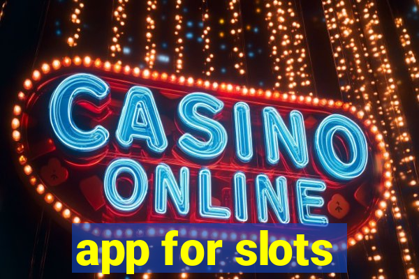 app for slots